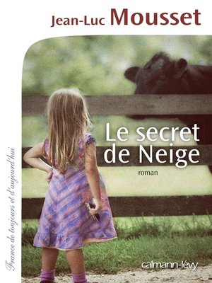 cover image of Le Secret de Neige